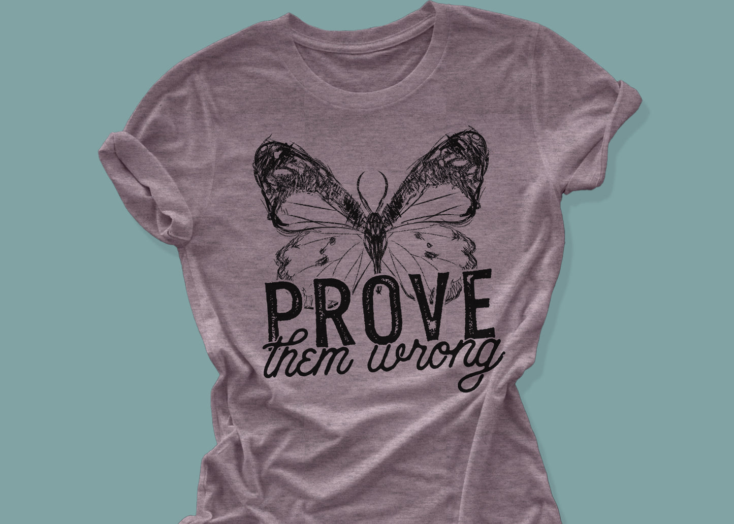Prove Them Wrong Tee