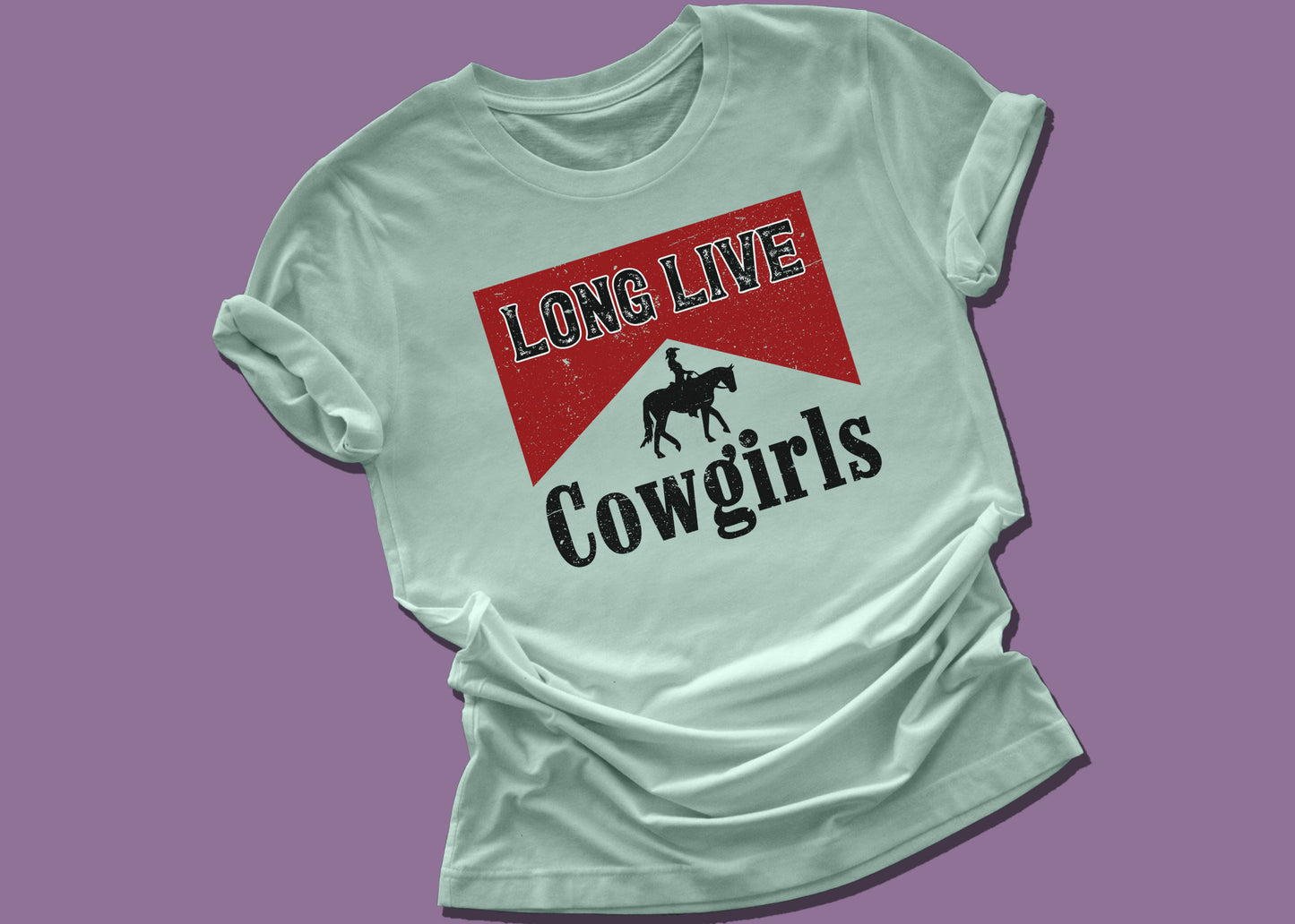 Long Live Cowgirls